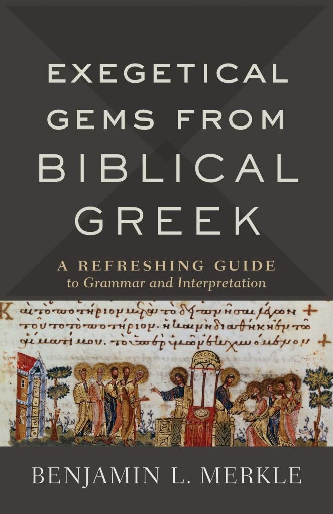 Cover image from Exegetical Gems from Biblical Greek by Benjamin L. Merkle