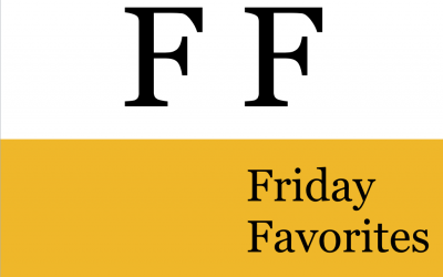 Friday Favorites (31 JAN 20)