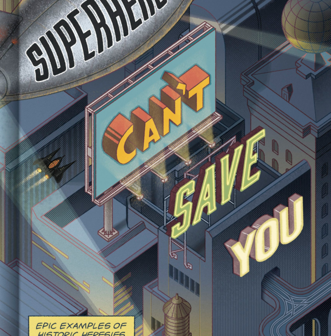 Book Review: Superheroes Can’t Save You