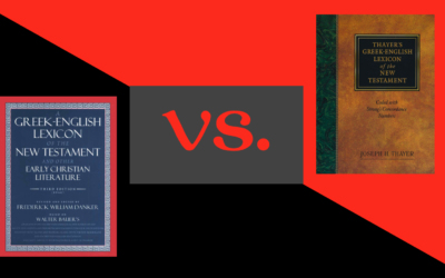 BDAG vs. Thayer: Battle of the Greek Lexicons