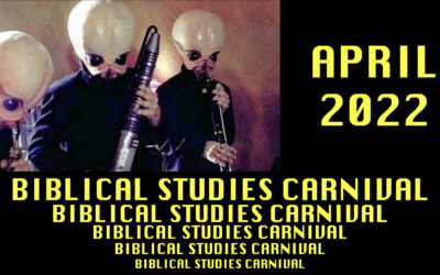 Biblical Studies Carnival 194 for April 2022