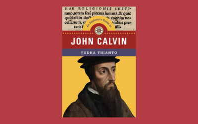An Explorer’s Guide to John Calvin