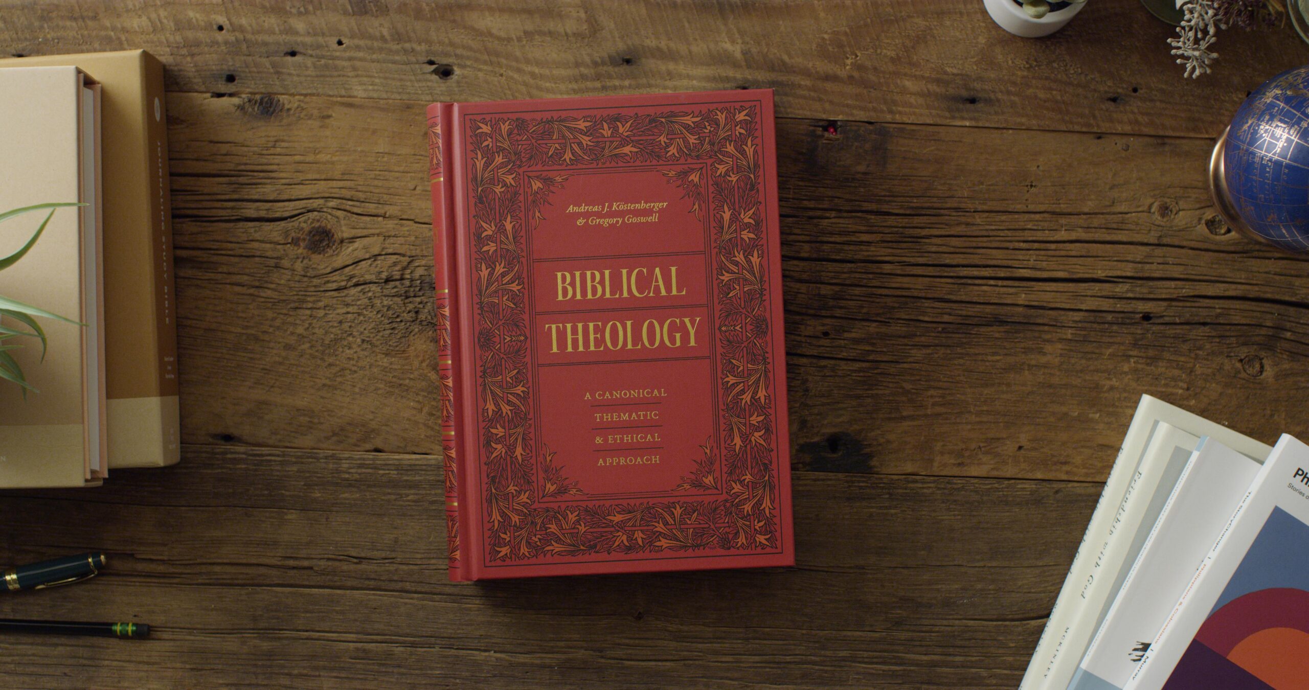Biblical Theology A Canonical, Thematic, and Ethical Approach Brent